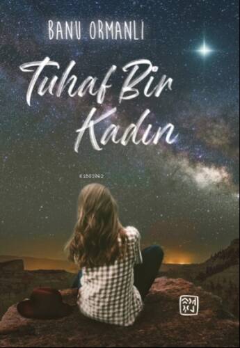 Tuhaf Bir Kadın - 1