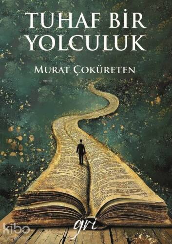 Tuhaf Bir Yolculuk - 1