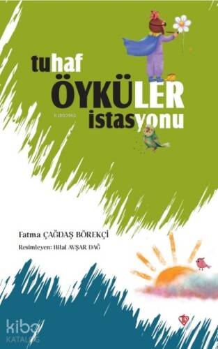 Tuhaf Öyküler İstasyonu - 1