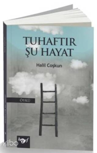 Tuhaftır Şu Hayat - 1