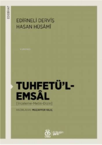 Tuhfetü’l-Emsâl;Tuhfetü’l-Emsâl [İnceleme-Metin-Dizin] - 1