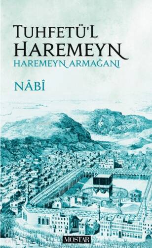 Tuhfetü'l Haremeyn - Haremeyn Armağanı - 1