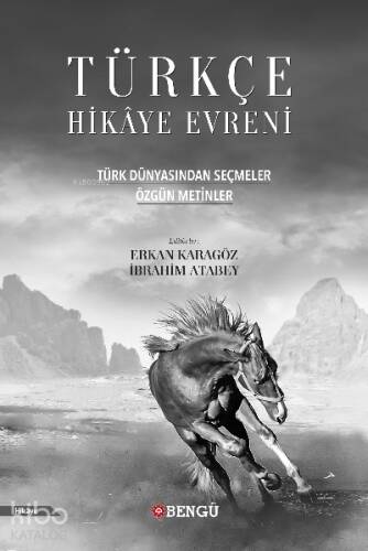 Tükçe Hikaye Evreni Türk Dünyasından Seçmeler ;Özgün Metinler - 1