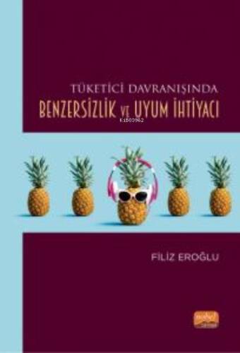 Tüketici Davranışında Benzersizlik ve Uyum İhtiyacı - 1