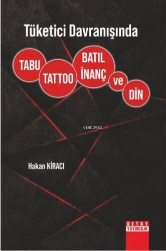 Tüketici Davranışında Tabu, Tattoo, Batıl İnanç ve Din - 1