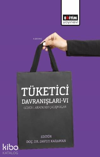 Tüketici Davranışları VI - 1