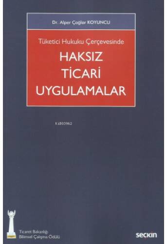 Tüketici Hukuku Çerçevesinde Haksız Ticari Uygulamalar - 1