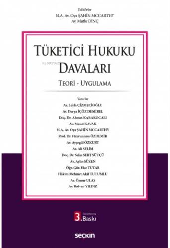 Tüketici Hukuku Davaları;Teori – Uygulama - 1