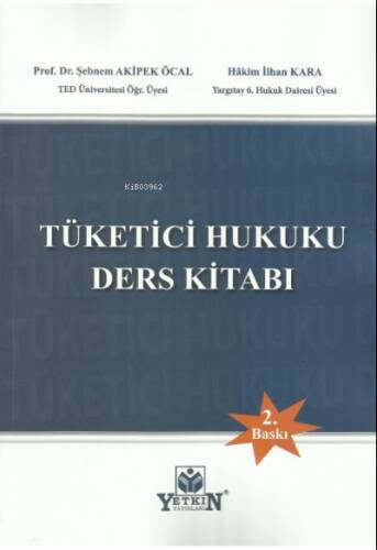 Tüketici Hukuku Dersleri - 1