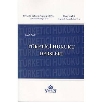 Tüketici Hukuku Dersleri - 1