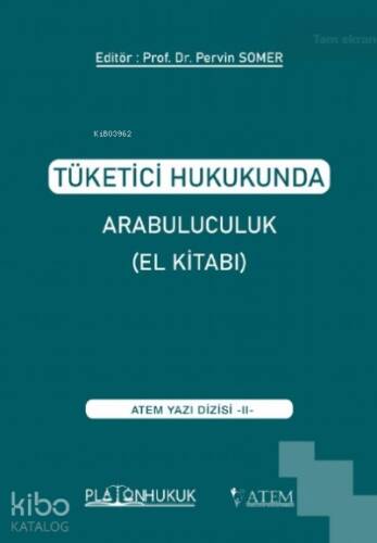 Tüketici Hukukunda Arabuluculuk (El Kitabı) - 1