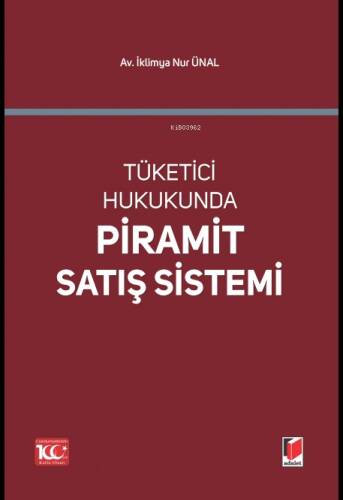 Tüketici Hukukunda Piramit Satış Sistemi - 1