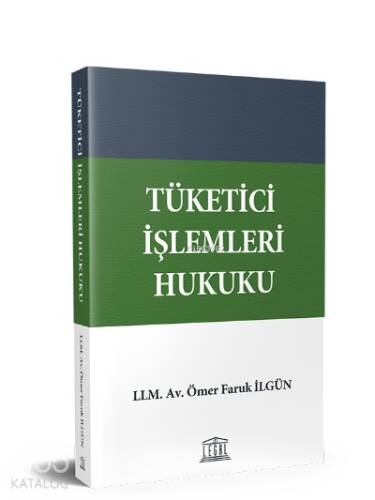 Tüketici İşlemleri Hukuku - 1