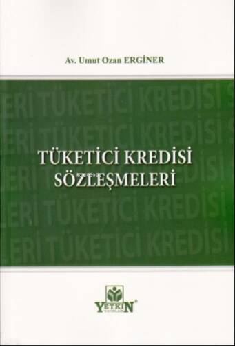 Tüketici Kredisi Sözleşmeleri - 1