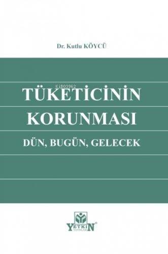 Tüketicinin Korunması - 1