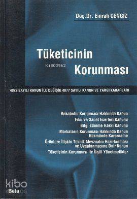 Tüketicinin Korunması; 4822 Sayılı Kanun İle Değişik 4077 Sayılı Kanun ve Yargı Kararları - 1