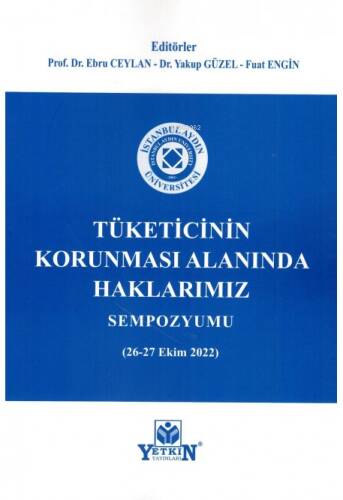 Tüketicinin Korunması Alanında Haklarımız Sempozyu - 1