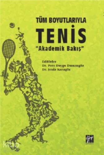 Tüm Boyutlarıyla Tenis Akademik Bakış - 1