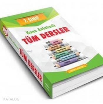 Tüm Dersler Konu Anlatımlı 7. Sınıf - 1