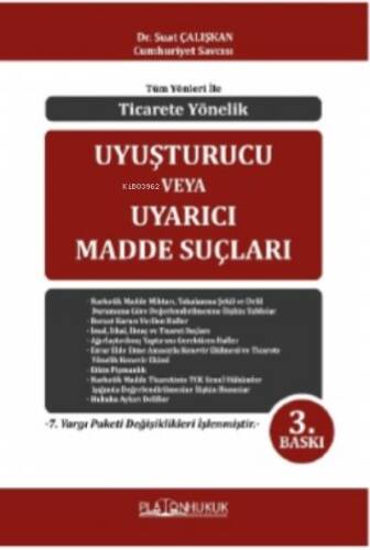 Tüm Yönleri İle Ticarete Yönelik Uyuşturucu Veya Uyarı Madde Suçları - 1