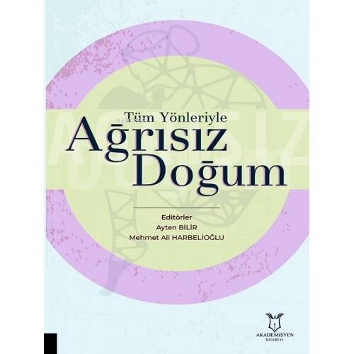 Tüm Yönleriyle Ağrısız Doğum - 1