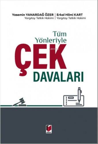 Tüm Yönleriyle Çek Davaları (Ciltli) - 1