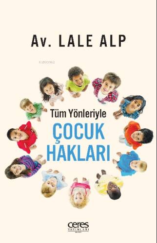 Tüm Yönleriyle Çocuk Hakları - 1