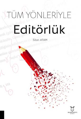 Tüm Yönleriyle Editörlük - 1