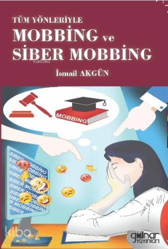 Tüm Yönleriyle Mobbing ve Siber Mobbing - 1