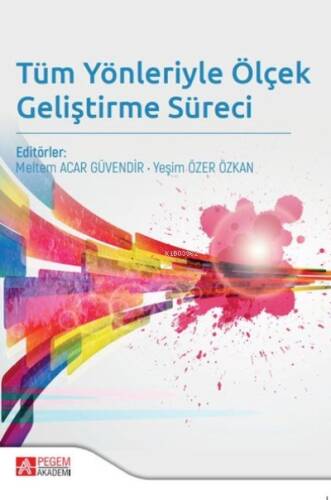 Tüm Yönleriyle Ölçek Geliştirme Sürec - 1