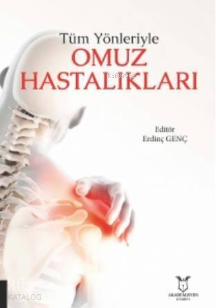 Tüm Yönleriyle Omuz Hastalıkları - 1