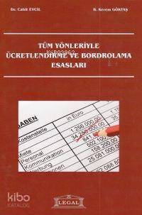 Tüm Yönleriyle Ücretlendirme ve Bordrolama Esasları - 1