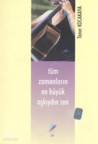 Tüm Zamanların En Büyük Aşkıydın Sen - 1