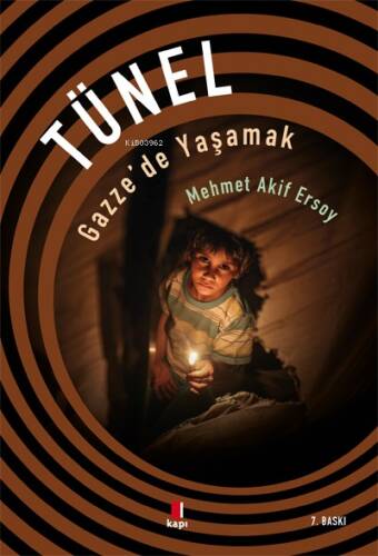 Tünel; Gazze'de Yaşamak - 1