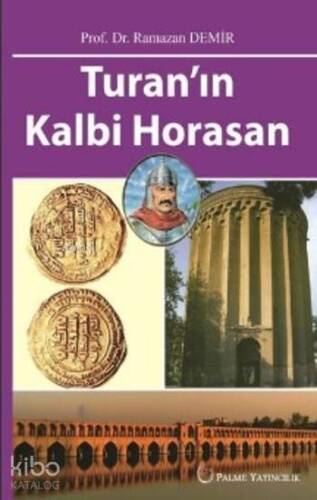 Turan'ın Kalbi Horasan - 1