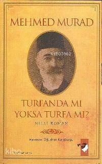 Turfanda mı Yoksa Turfa da mı?; Milli Roman - 1