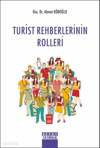 Turist Rehberlerinin Rolleri - 1