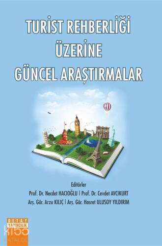 Turist Rehberliği Üzerine Güncel Araştırmalar - 1