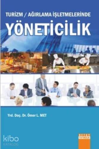 Turizm Ağırlama İşletmelerinde Yöneticilik - 1