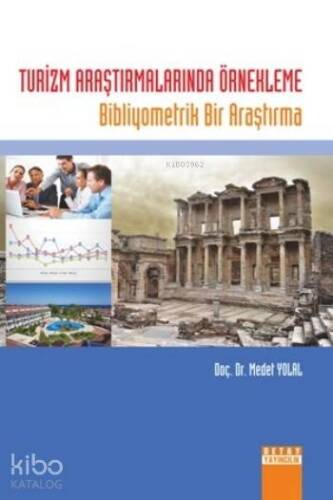 Turizm Araştırmalarında Örnekleme; Bibliyometrik Bir Araştırma - 1