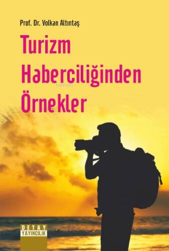 Turizm Haberciliğinden Örnekler - 1