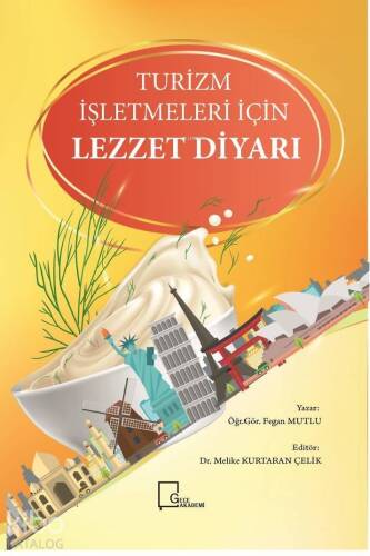 Turizm İşletmeleri İçin Lezzet Diyarı - 1