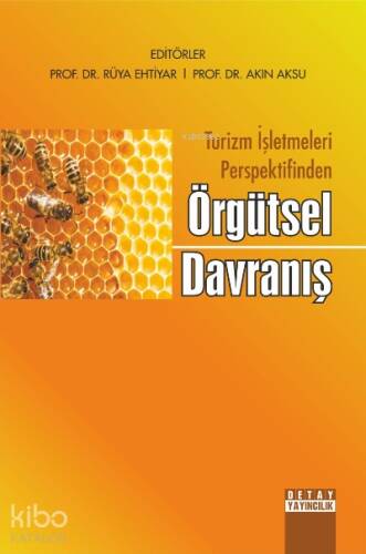 Turizm İşletmeleri Perspektifinden Örgütsel Davranış - 1