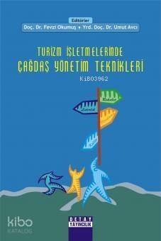 Turizm İşletmelerinde Çağdaş Yönetim Teknikleri - 1