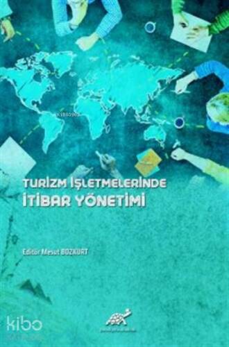 Turizm İşletmelerinde İtibar Yönetimi - 1