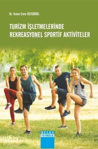 Turizm İşletmelerinde Rekreasyonel Sportif Aktiviteler - 1