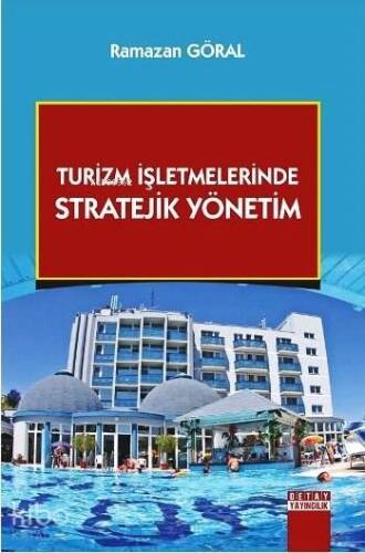 Turizm İşletmelerinde Stratejik Yönetim - 1