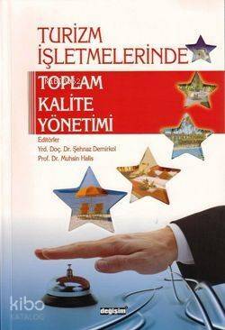 Turizm İşletmelerinde Toplam Kalite Yönetimi - 1