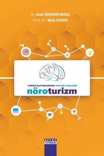 Turizm İşletmelerinde Yeni Bir Yaklaşım Nöroturizm - 1