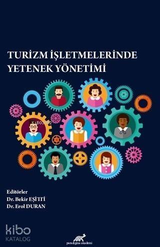 Turizm İşletmelerinde Yetenek Yönetimi - 1